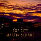 Martin Schaub PopCity