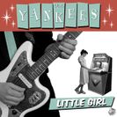 The Yankees - Little-Girl