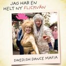 Swedish Dance Mafia - Jag Har En Helt Ny Flickvän